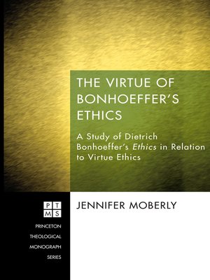cover image of The Virtue of Bonhoeffer's Ethics